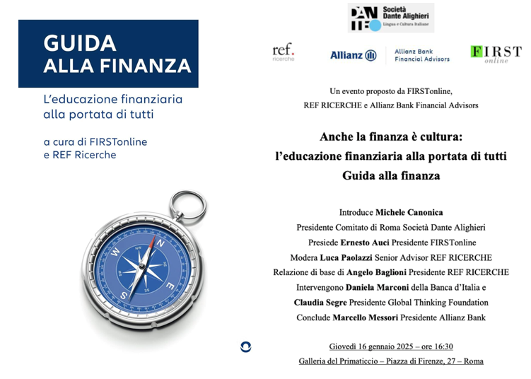 Anche la finanza è cultura, Guida alla finanza, con Ernesto Auci, Luca Paolazzi, Angelo Baglioni, Daniela Marconi, Claudia Segre, Marcello Messori – Gennaio 2025