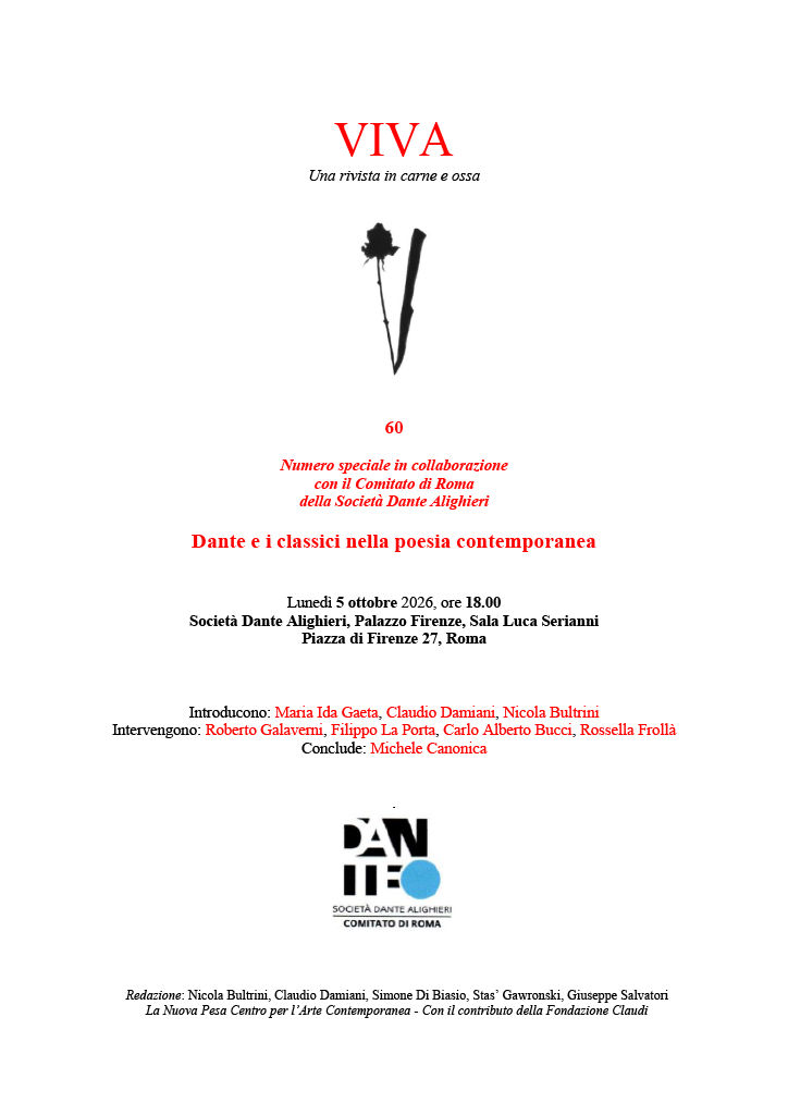 DANTE E LA POESIA CONTEMPORANEA. Ecco il video realizzato dal nostro Comitato, rappresentato dal proprio presidente Michele Canonica, in collaborazione con la rivista on line “VIVA”. Si tratta di un evento tenuto il 5 ottobre nella Sala Serianni di Palazzo Firenze, sede della Società Dante Alighieri. Per illustrare l’attualità dell’opera di Dante, e soprattutto la sua influenza sui poeti contemporanei, hanno preso la parola illustri specialisti: Nicola Bultrini, Claudio Damiani, Roberto Galaverni, Filippo La Porta, Carlo Alberto Bucci, Rossella Frollà, Paolo Febbraro e Sonia Gentili – Ottobre 2026
